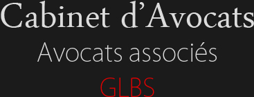 Cabinet d'avocats - Avocats associés- GLBS